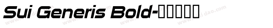 Sui Generis Bold字体转换